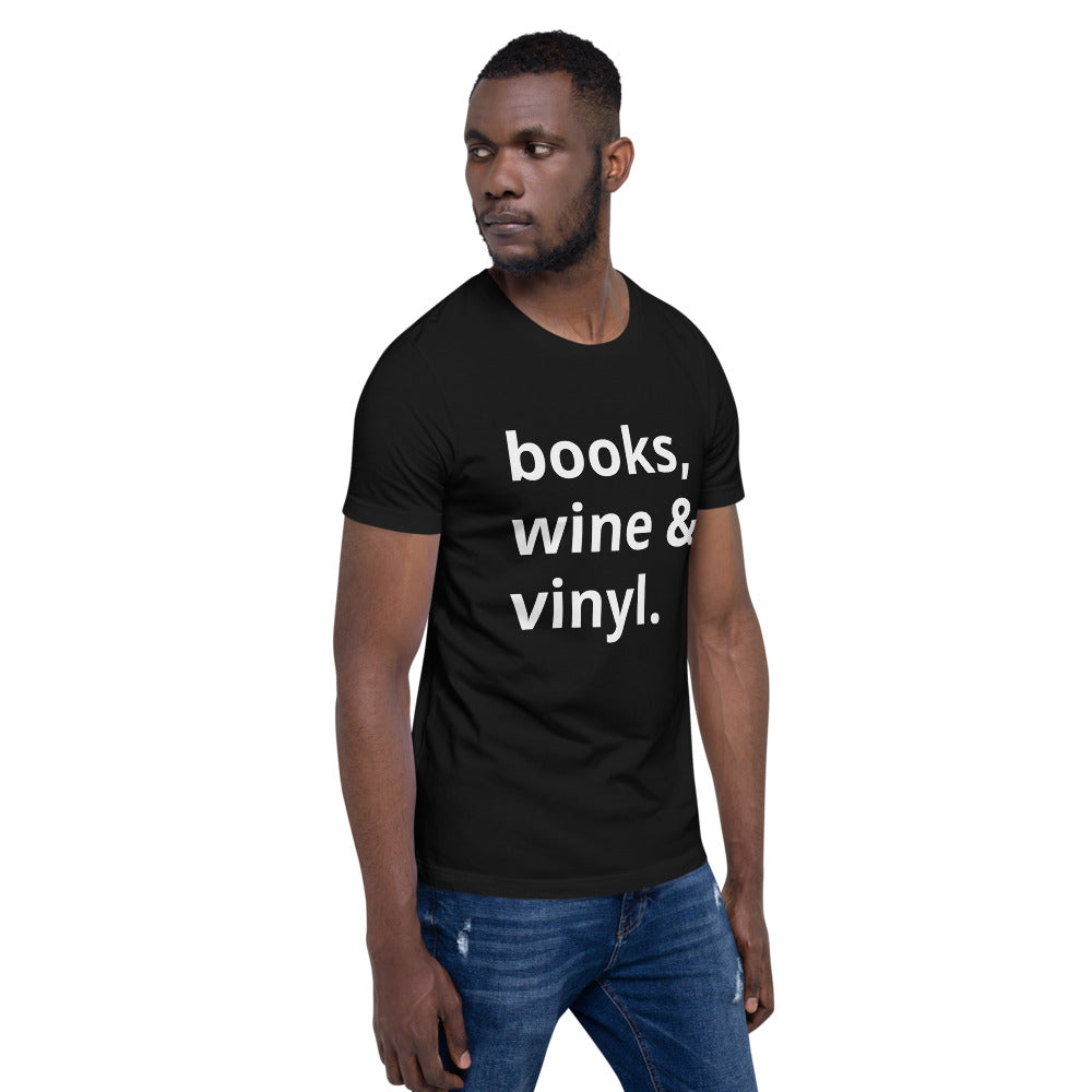 Books, Wine & Vinyl Unisex T-Shirt