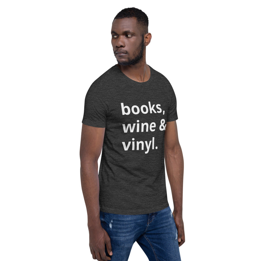 Books, Wine & Vinyl Unisex T-Shirt