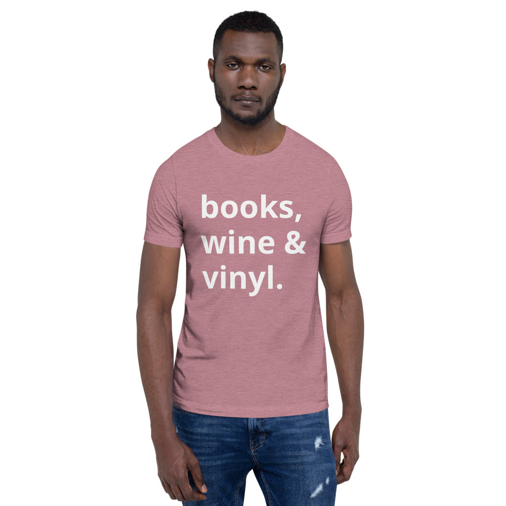 Books, Wine & Vinyl Unisex T-Shirt