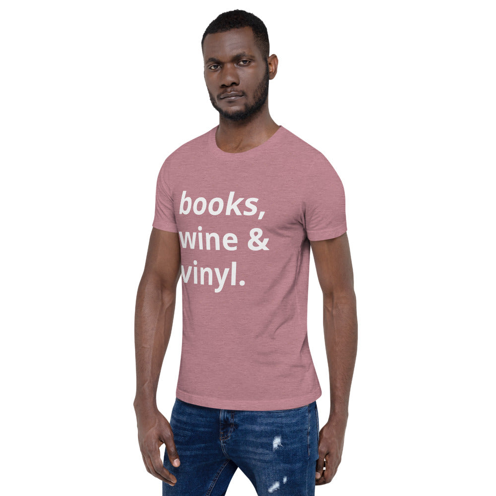 Books, Wine & Vinyl Unisex T-Shirt