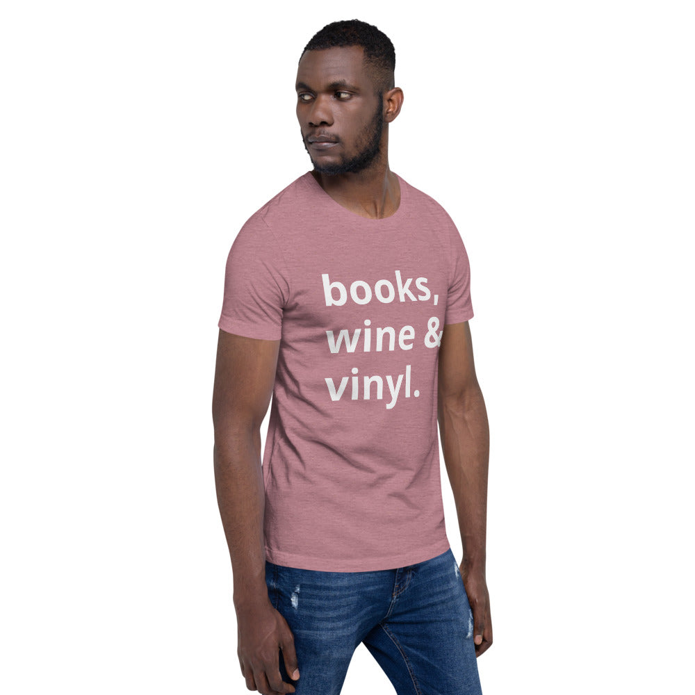 Books, Wine & Vinyl Unisex T-Shirt