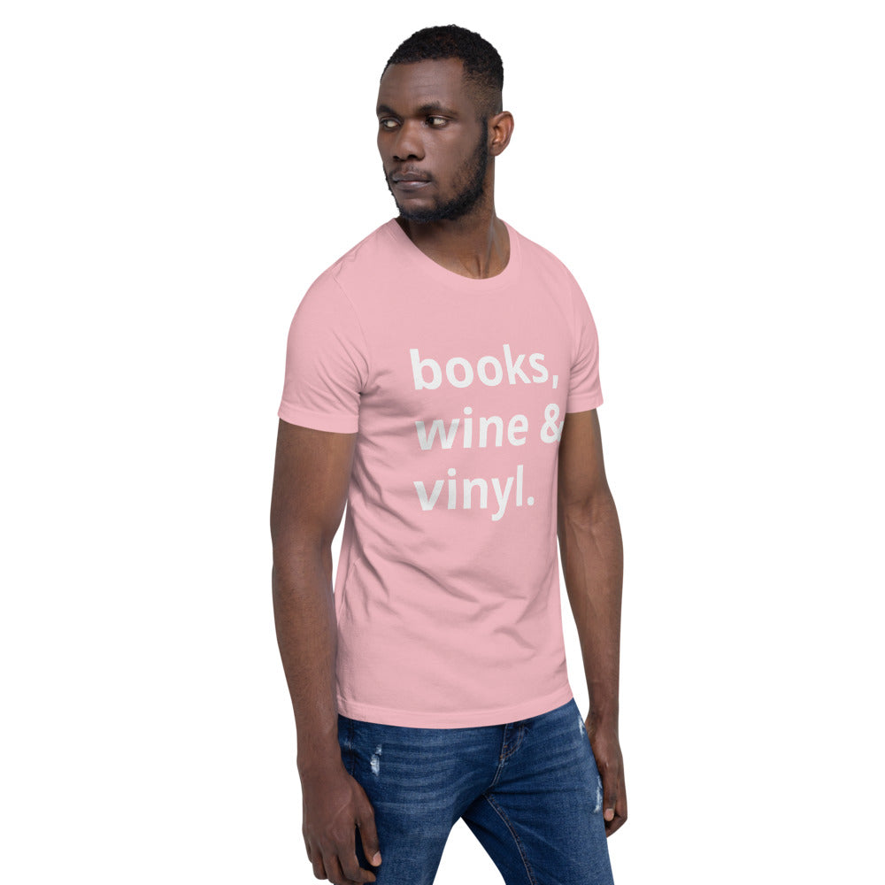 Books, Wine & Vinyl Unisex T-Shirt