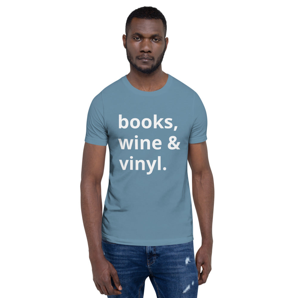 Books, Wine & Vinyl Unisex T-Shirt